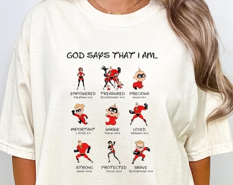 Comfort Colors® God Says That I Am Incredible Family Shirt, Disney Incredibles Shirt, Disney Trip Gifts, Religious Disney Tee