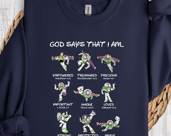God Says That I Am Buzz Lightyear Sweatshirt, Toy Story Hoodie, Disney Gift Shirts