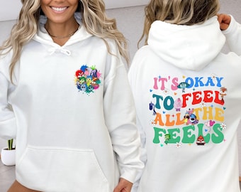 It's Okay To Feel All The Feels Sweatshirt, Disney Inside Out Shirt, Mental Health Sweatshirt, Inclusion Hoodie, Speech Therapy Hoodie