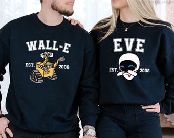 Wall-E And Eve Matching Sweatshirts, Est 2008 Shirt, Couple Matching Hoodies, Cute Wall-E And Eve Shirt, Disney Shirt, Disney Couples Shirts