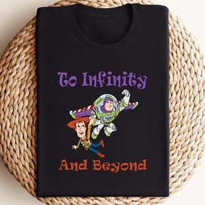 Toy Story To Infinity and Beyond Shirt, Buzz Lightyear & Sheriff Woody Shirt, Best Friends Shirt, Toy Story Shirts, Disney Trip T-Shirts