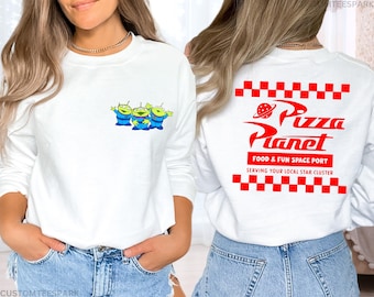 Disney Aliens Pizza Planet Sweatshirt, Toy Story Hoodie, Back And Front Hoodies, Disney Family Vacation Shirt, Funny Disney Pizza Shirt