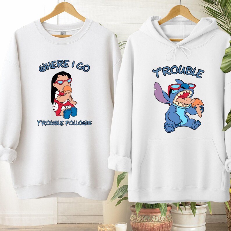 Lilo And Stitch Matching Hoodies, Stitch Trouble Sweatshirt, Disney Stitch Hoodie, Sarcastic Saying Shirt, Where I Go Trouble Follows Hoodie image 2