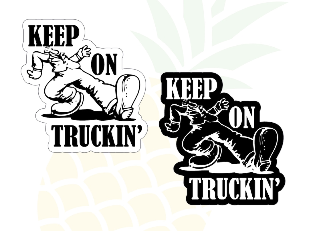 Sticker Tuerkcing Keep on Truckin' Retro Style Indoor Use Vinyl Sticker - Etsy