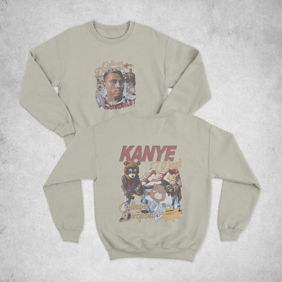 Kanye West College Dropout Sweatshirt, College Dropout, Two Sided