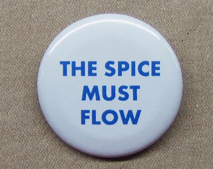 The spice must flow. Меланж специя дюна. dune spice must flow. the spice must flow перевод. кнопка quote.