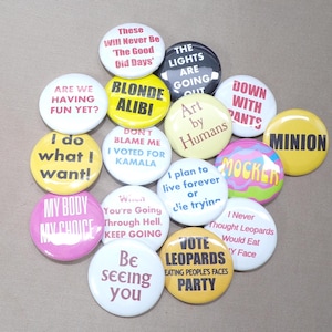 Build Your Own 3 Button Set 1.25" Slogans Puns Jokes Memes You Choose Pinbacks MemoraDelia