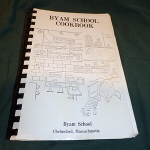 Byam School Cookbook Chelmsford MA 1977 combbound softcover cook cooking RARE