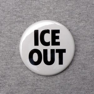 Ice Out Button or Magnet Protest Minneapolis I.C.E. Immigration 2026