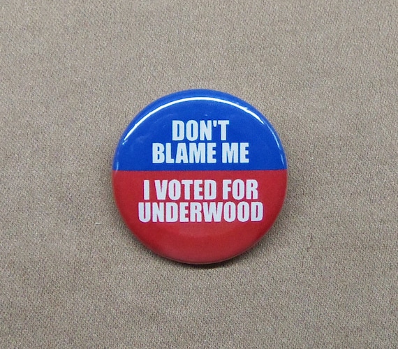 Don’t Blame Me I Voted For Hillary 5 Button Set 1.25” Her HRC Clinton Campaign