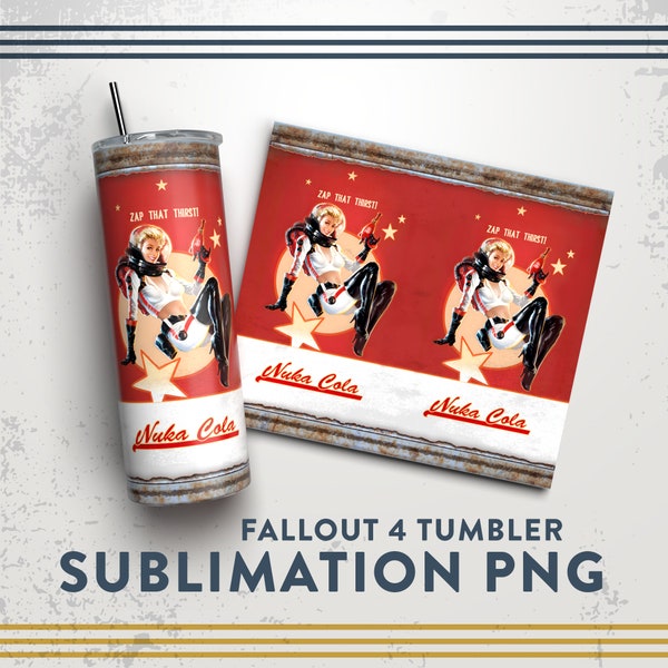 Fallout Nuka Cola Girl 20 oz Tumbler Sublimation PNG / DETAILED / SEAMLESS /Nuka Cola texture / Download file