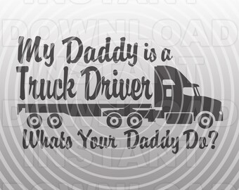 Free Free 196 Truck Driver Dad Svg SVG PNG EPS DXF File