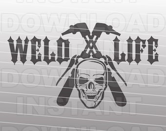Free Free Weld Life Svg 473 SVG PNG EPS DXF File