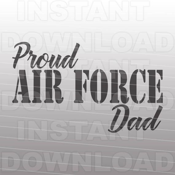Free Free Proud Air Force Dad Svg 674 SVG PNG EPS DXF File