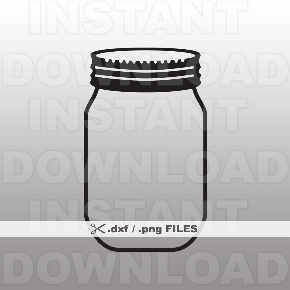 Mason Jar DXF File Mason Jar PNG File Vector Art | Etsy
