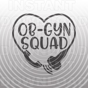 May include: Black and white graphic design of a heart with the text "OB-GYN SQUAD" inside. The heart is formed by a stethoscope and a handheld ultrasound device.