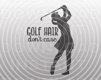Woman Golfer SVG,Female Golfer SVG,Funny Golf Hair Don't Care Golfing Quote svg -Vector Art Commercial/Personal Use- Silhouette,Cricut,Cameo