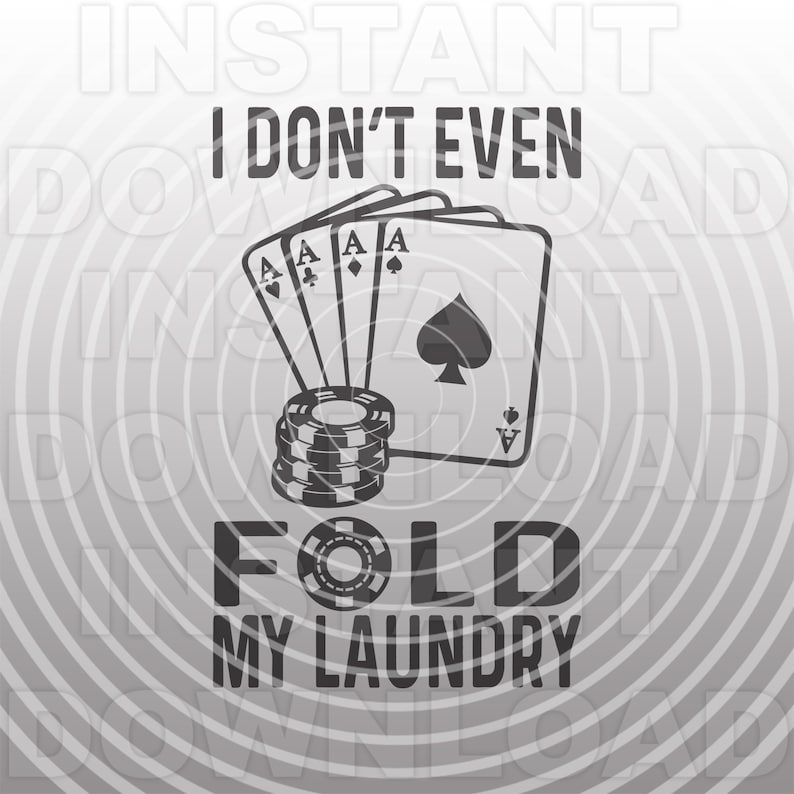 Funny Poker Player Saying With Playing Cards SVG Filepoker Etsy