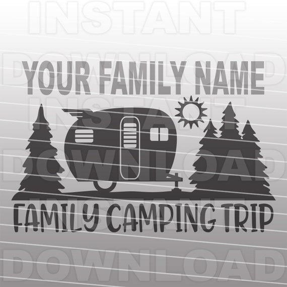 Download Family Camping Trip With Retro Camper Svg Filefamily Reunion Etsy