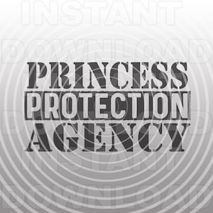 Princess Protection Agency voor vaders en dochters SVG-bestand - commercieel en persoonlijk gebruik - Cricut, silhouette, cameo, opstrijkbaar vinyl voor T-shirts