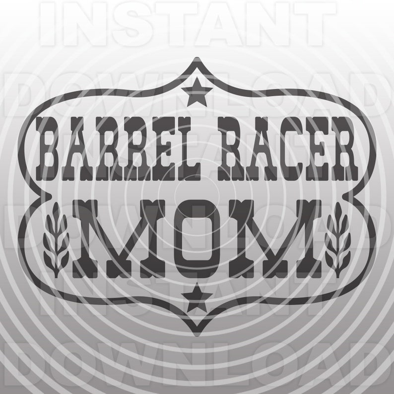 Download Barrel Racer Mom SVG FileWestern svg File Commercial and ...