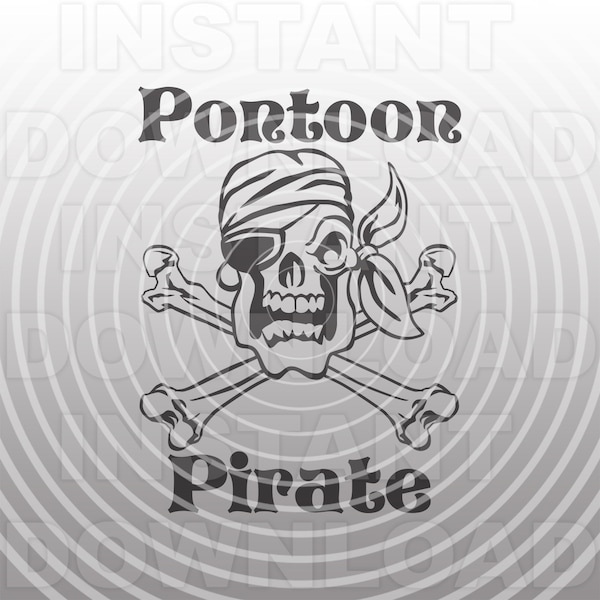 Pontoon Pirate Skull SVG,Pontoon Boat SVG,Pontoon Boat Shirt SVG- Vector Art Commercial & Personal Use- Cricut,Cameo,Silhouette,Vinyl Cutter