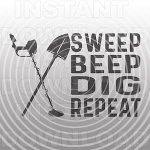 Funny Metal Detector Quote Saying SVG,Metal Detecting SVG File -Vector Clipart Commercial/Personal Use- Cricut,Silhouette Cameo,Vinyl Decal