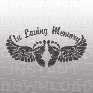 In Loving Memory Grossesse Infant Loss Baby Feet Angel Wings SVG File - Personal & Commercial Use - cricut svg, svg silhouette, fichiers vinyle