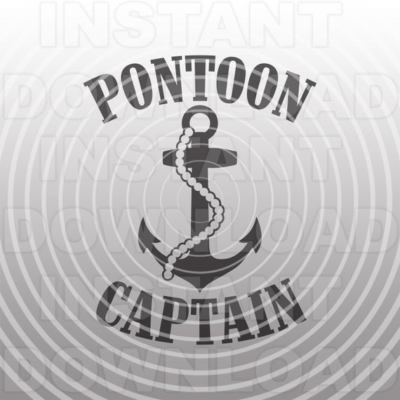 Pontoon Captain Svg Filepontoon Boat Svgboating Svgboat Etsy