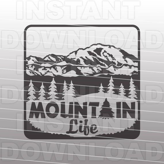 Free Free 175 Mountain Life Svg SVG PNG EPS DXF File