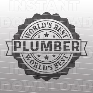 Melhor encanador do mundo, encanamento SVG, Journeyman Plumber svg, Master Plumber svg - Uso comercial e pessoal - Cricut, Silhouette Cameo, vinil svg