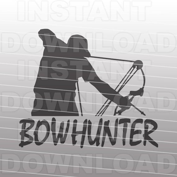 Bowhunter SVG File,deer Hunting Svg,bow Hunting Svg,archery Svg