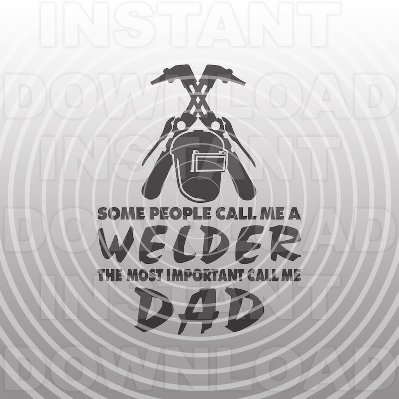 Download Welder SVG FileWelding SVG FileWelding Quote svgWelder Dad ...