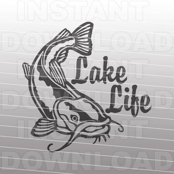 Fishing Svg Filelake Life Catfish Svg File Vector Clipart Etsy