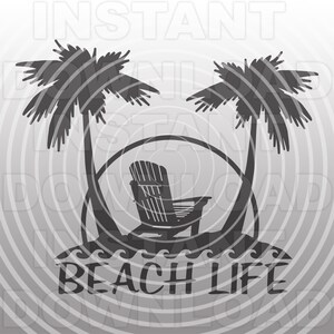 Fichier SVG Beach Life, Adirondack Beach Chair Palm Trees SVG, Sunset Beach Scene SVG -Vector Art Commercial/Personal Use-Cricut,Silhouette,Vinyl