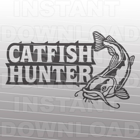 Download Fishing Svg Filecatfish Hunter Svg File Vector Clipart For Etsy