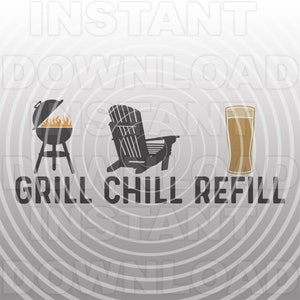 May include: A black and white illustration of a grill, a chair, and a glass of beer with the text "Grill Chill Refill".