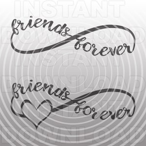 Vrienden Forever Infinity symbool SVG-bestand, beste vrienden SVG ontwerp-vector kunst commercieel/persoonlijk gebruik-Cricut, silhouet, cameo, opstrijkbare vinyl