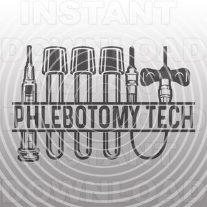 Phlebotomy Tech SVG File,Blood Draw Collection Kit SVG,Phlebotomist SVG -Vector Clipart Commercial & Personal Use- Cricut,Silhouette Cameo