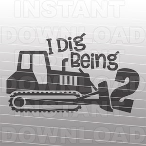 Ich Grabe sein 2 Jahre alt Bulldozer SVG-Datei, Jungen 2nd Geburtstag SVG-Vector Art kommerzielle/persönliche Nutzung- Cricut,Silhouette,Cameo,Iron On Vinyl