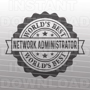 Worlds Best Network Administrator SVG File,Computer Programmer SVG,Computer Geek svg -Commercial & Personal Use- Cricut,Silhouette Cameo