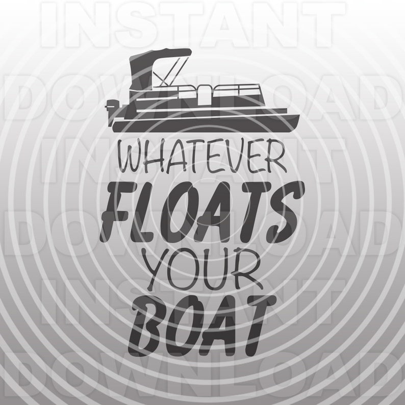 whatever floats your boat beach quote svg filepontoon boat
