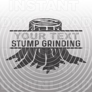 May include: Black and white illustration of a tree stump with the text "YOUR TEXT STUMP GRINDING" on a banner.