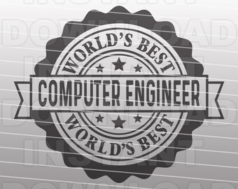 Funny Worlds Best Computer Engineer SVG File,Computer Programmer SVG -Vector Art Commercial/Personal Use- Cricut,Silhouette Cameo,vinyl svg