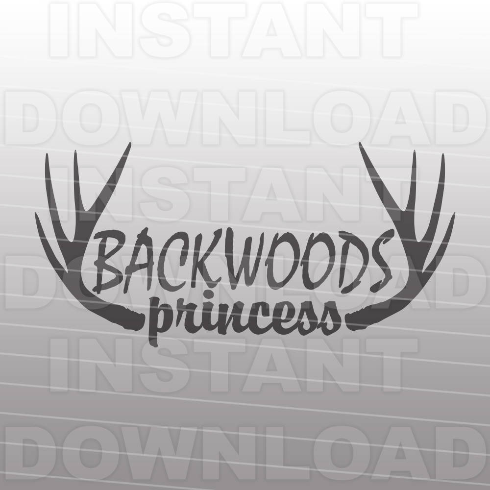 Deer Hunting SVG File,Backwoods Princess SVG,Girl Deer Hunter SVG -Commercial & Personal Use- Vector Art file for Cricut,Silhouette,cut file