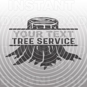 May include: Black and white silhouette of a tree stump with roots, with a banner that says "YOUR TEXT TREE SERVICE".