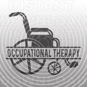 Wheelchair and Occupational Therapy SVG File,Physical Therapist SVG -Vector Art Commercial & Personal Use- Cricut,Silhouette Cameo,Vinyl svg