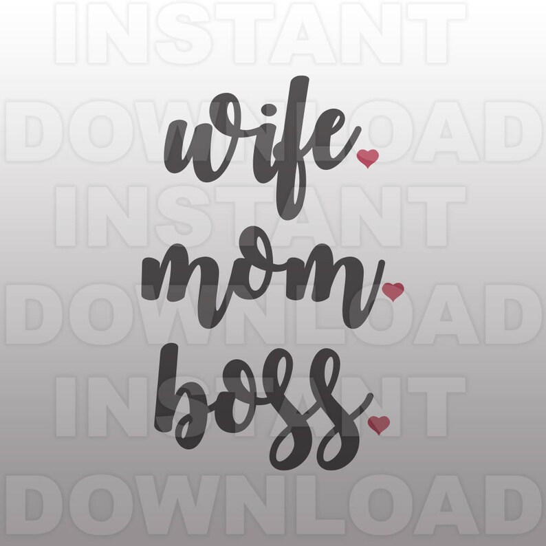 Download Wife Mom Boss SVG File Mommy Mother Wife Wifey SVG cricut ...