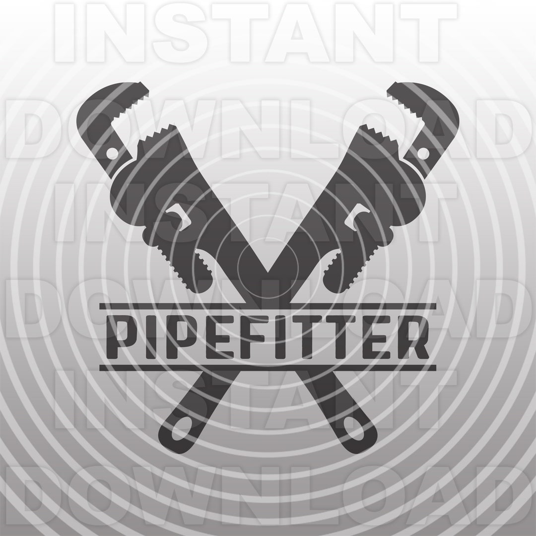 Union Pipefitter With Crossed Pipe Wrenches SVG File,journeyman