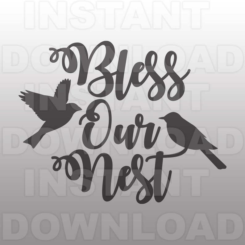 Download Bless Our Nest Home Decor SVG File Home Family ...